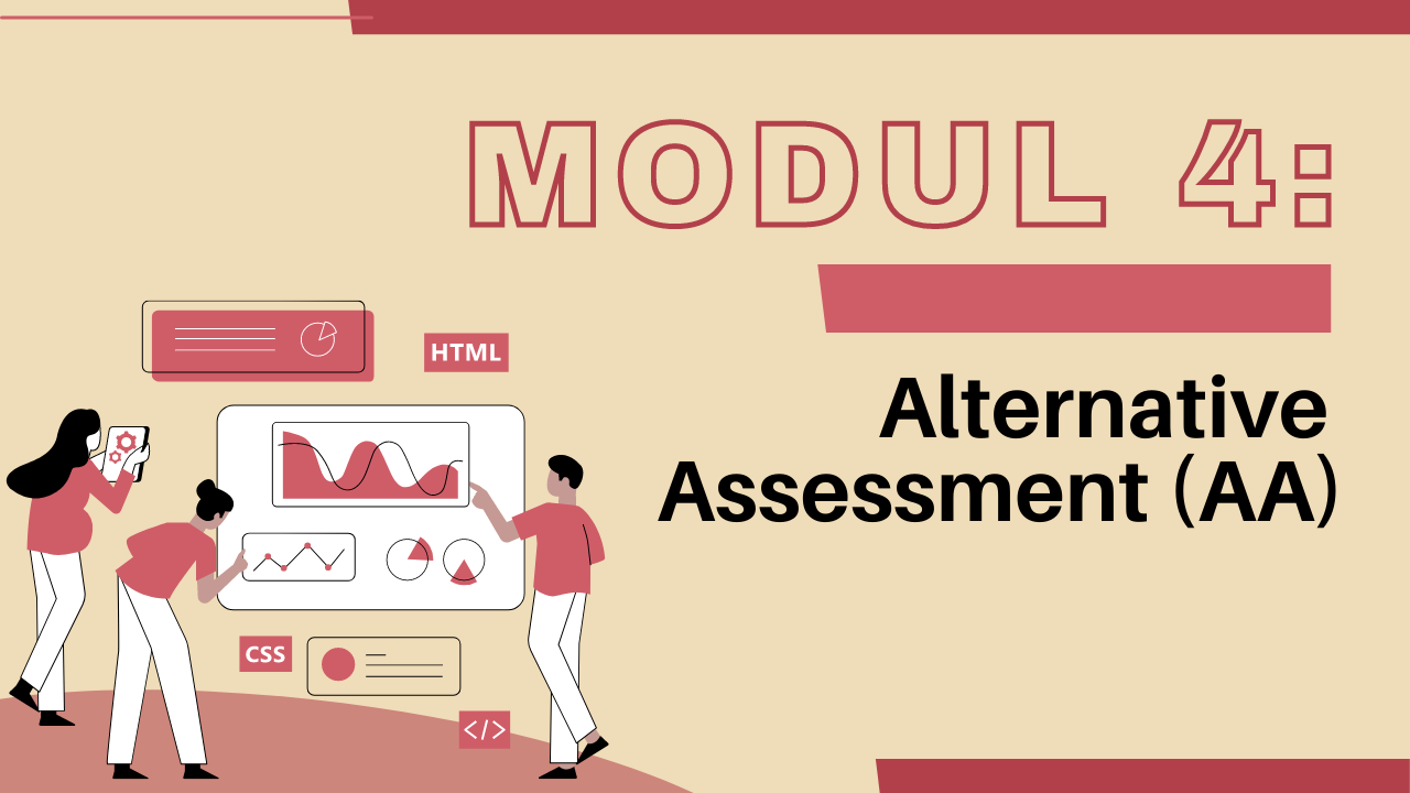 AA4 MODUL 4 : ALTERNATIVE ASSESSMENT (AA) : Explore Discover Develop (ExDiD)